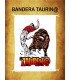 BANDERA TAURIN@ OFERTAS Inicio Bandera Taurin@, medidas 110x70cm